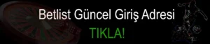 betlist güncel giriş